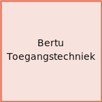Bertu Toegangstechniek